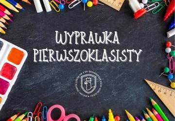 Wyprawka pierwszoklasisty – lista potrzebnych przyborów szkolnych